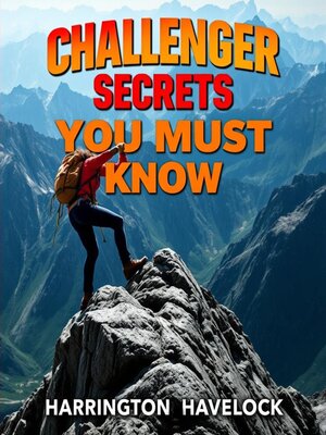 cover image of Challenger Secrets You Must Know